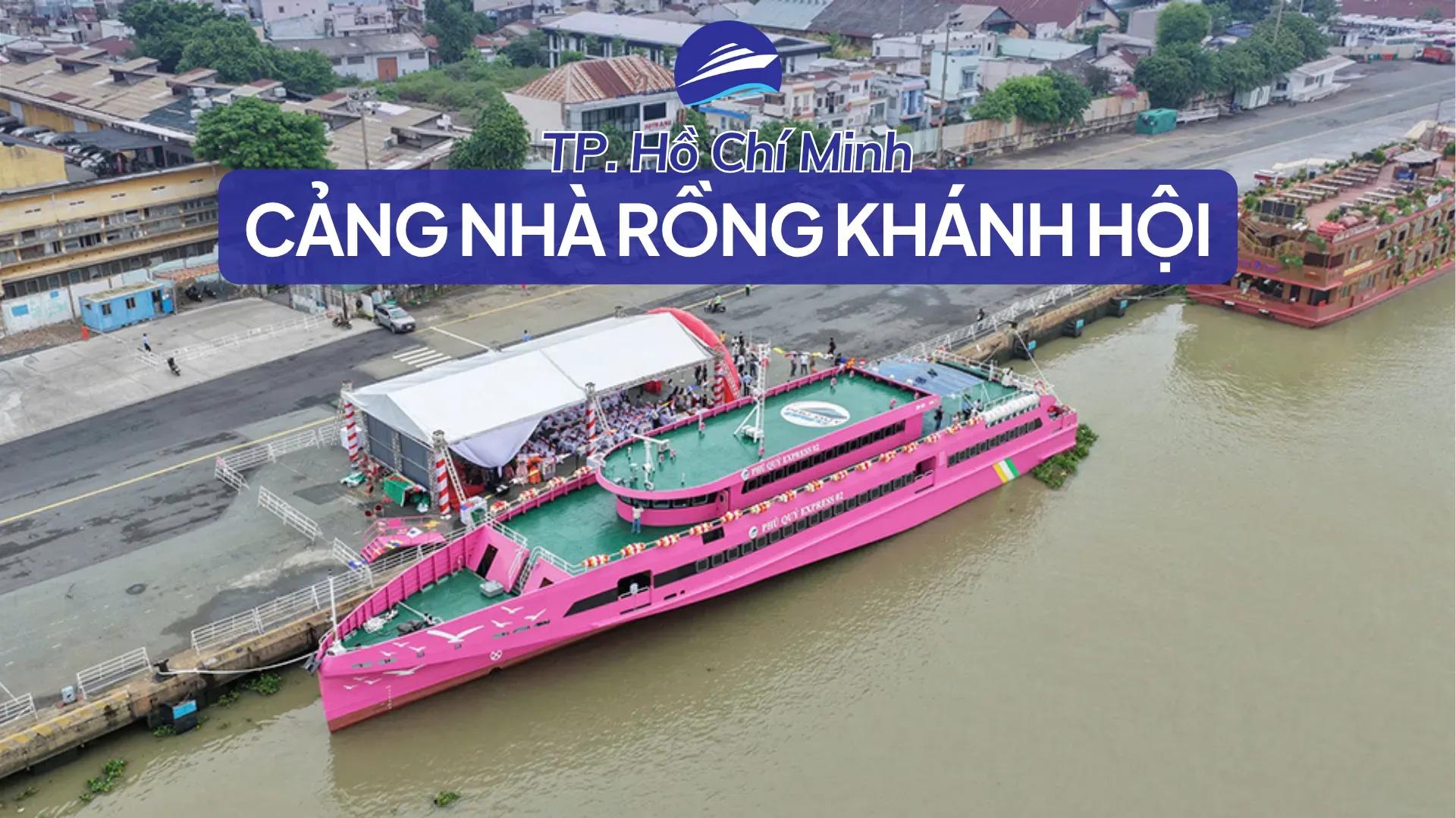 Cảng Nhà Rồng Khánh Hội