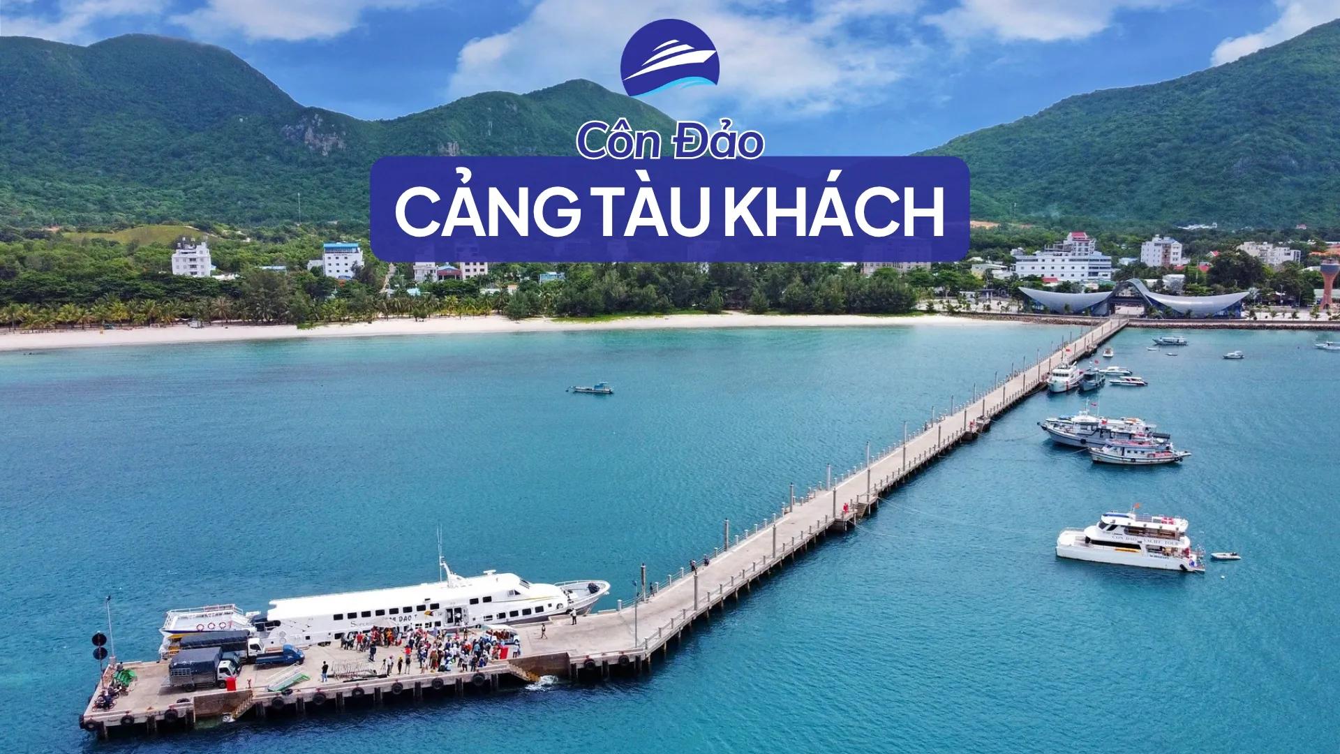 Cảng tàu khách Côn Đảo: vị trí, đường đi, giữ xe 2026