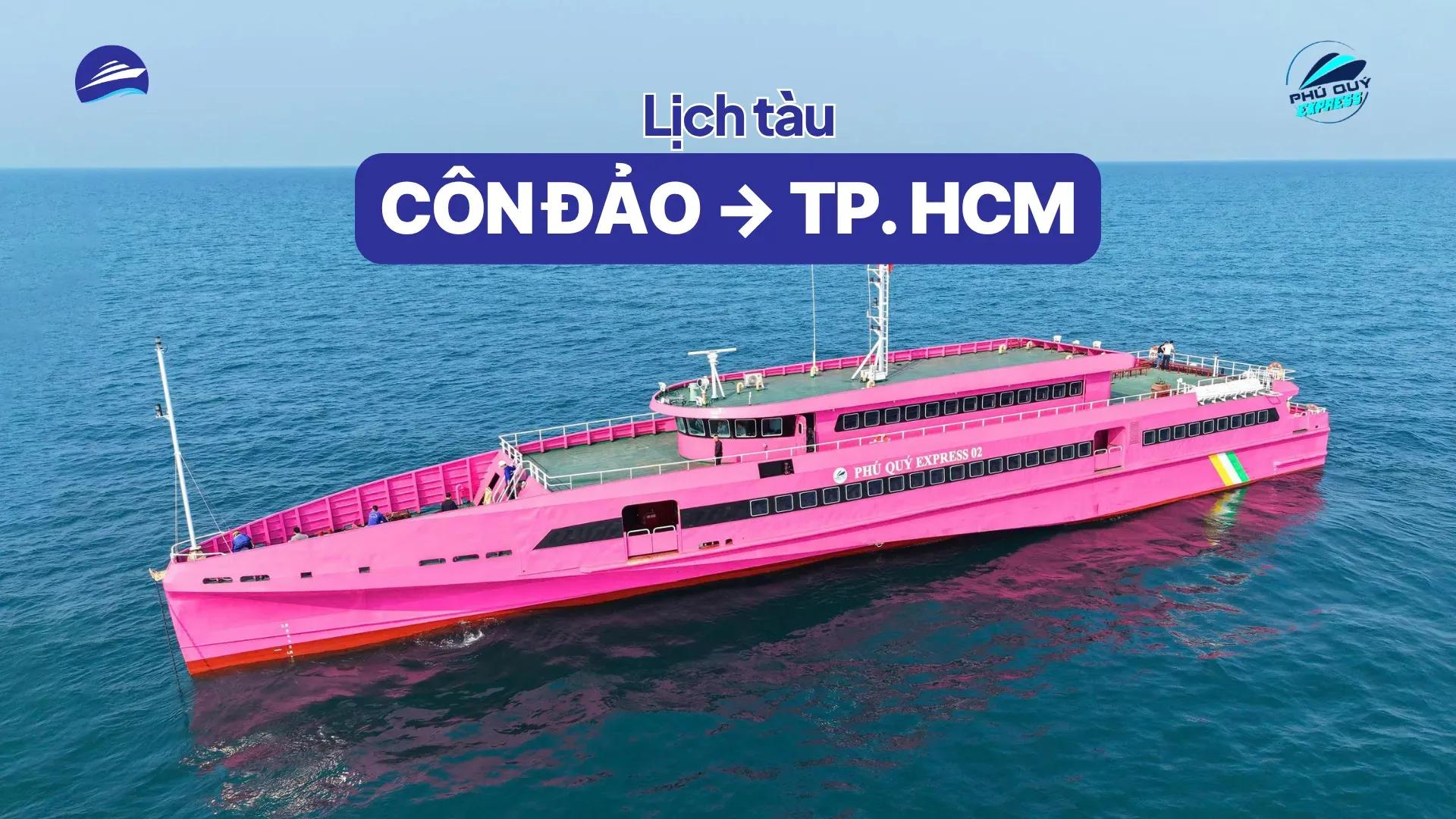 Lịch tàu Côn Đảo TP Hồ Chí Minh mới nhất