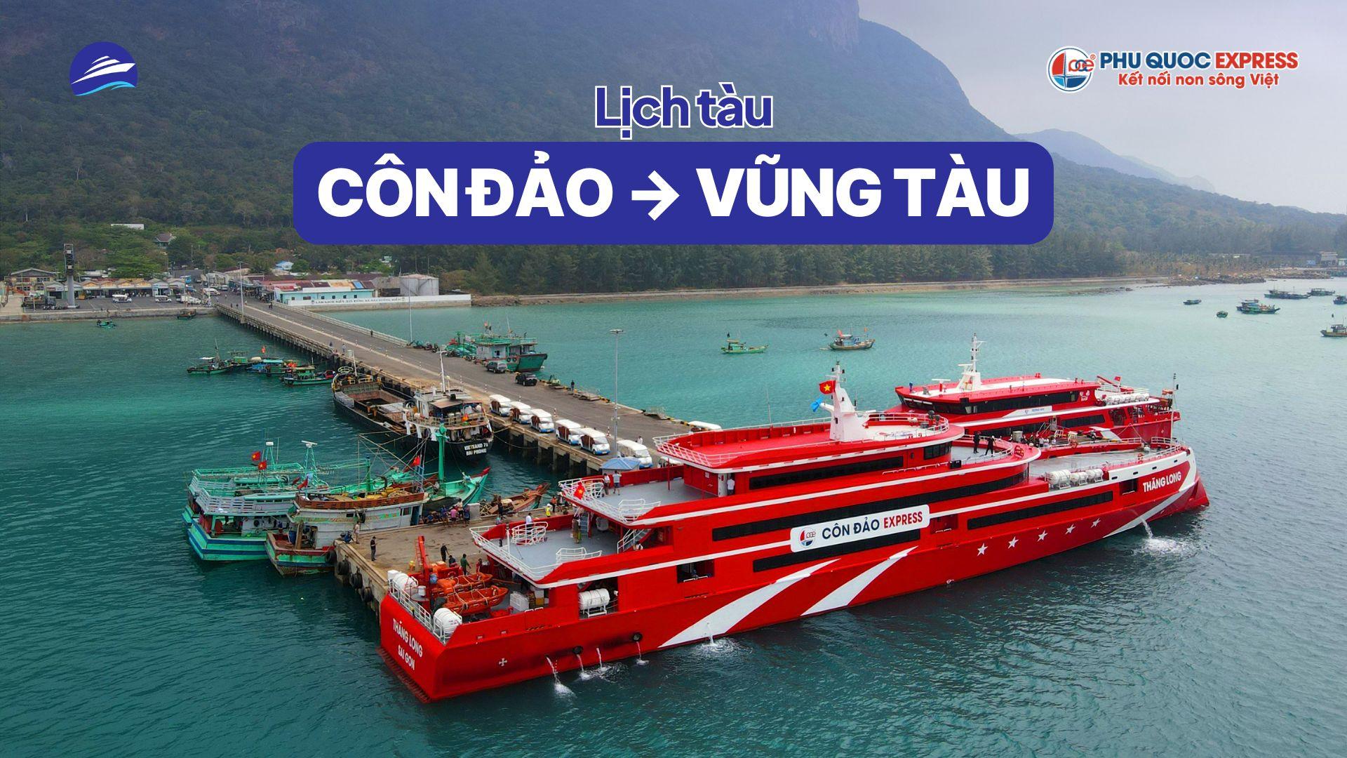 Lịch tàu Côn Đảo - Vũng Tàu 2026: giờ tàu về đất liền, ảnh lịch từng tháng