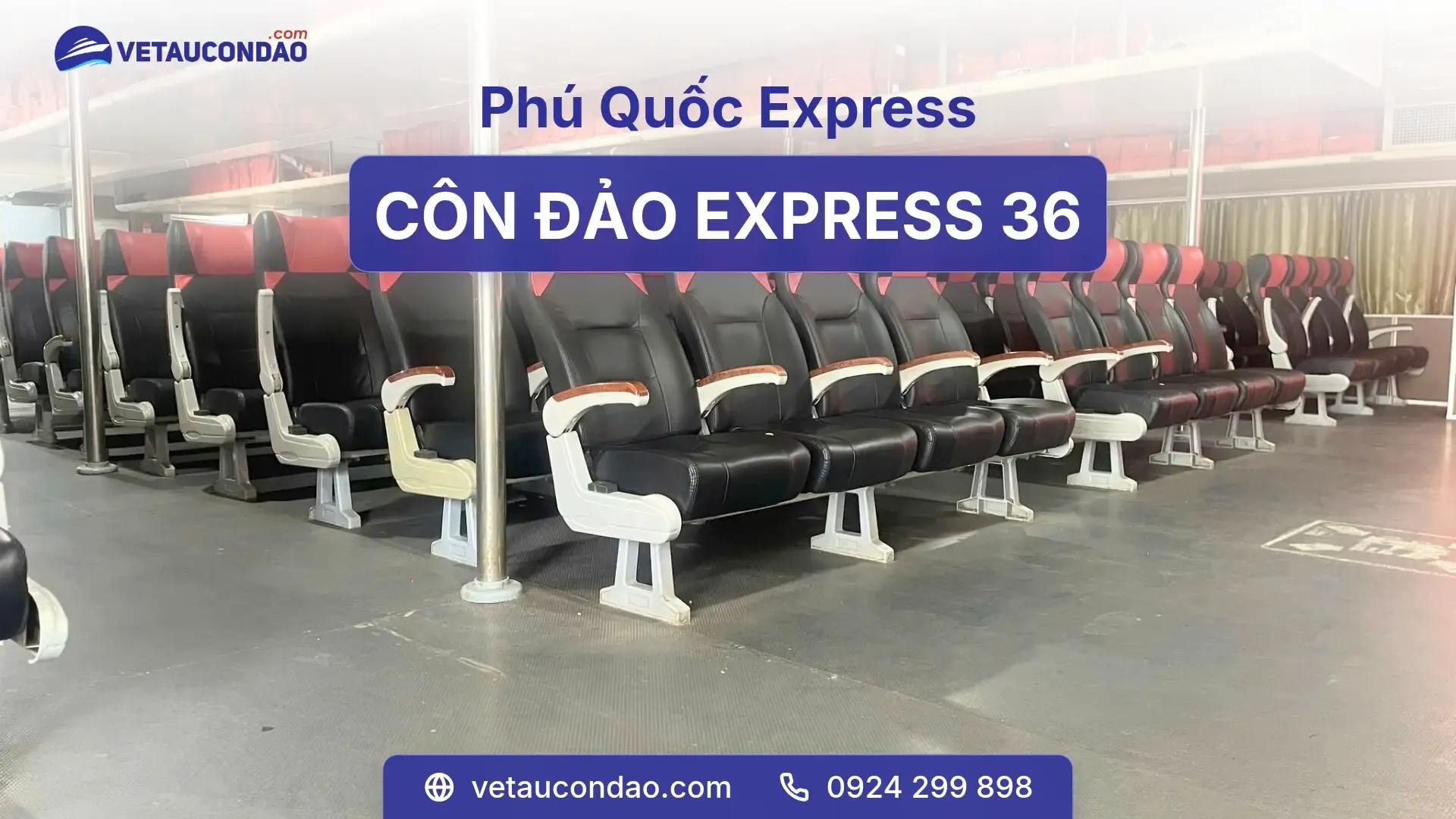 Tàu Côn Đảo Express 36: số ghế, tốc độ, tuyến, review thật