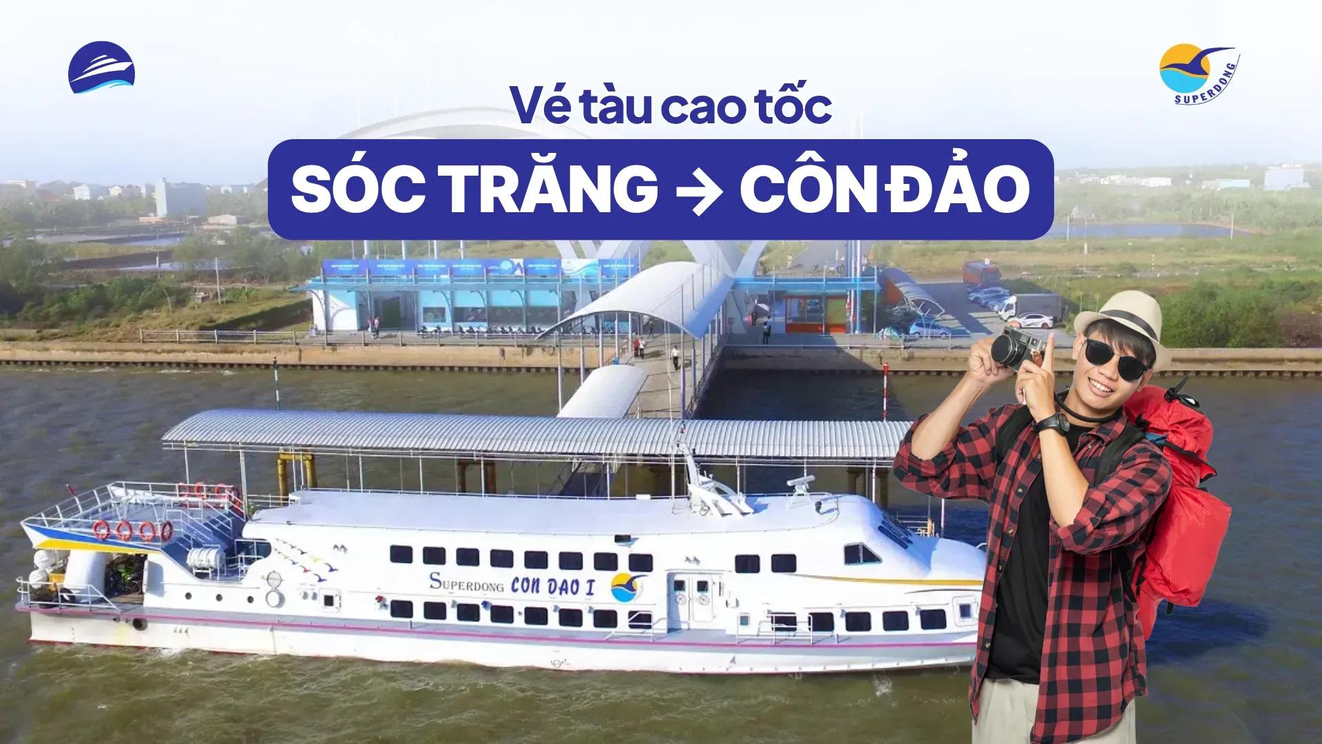 Vé tàu Sóc Trăng Côn Đảo (Superdong)