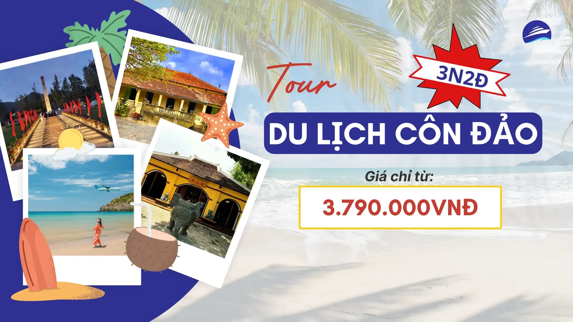Tour Côn Đảo 3 ngày 2 đêm – Khám phá vẻ đẹp hoang sơ Côn Đảo