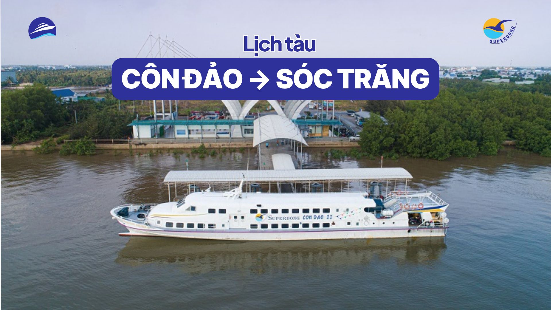 Lịch tàu Côn Đảo Sóc Trăng 2026 – Cập nhật thời gian thực
